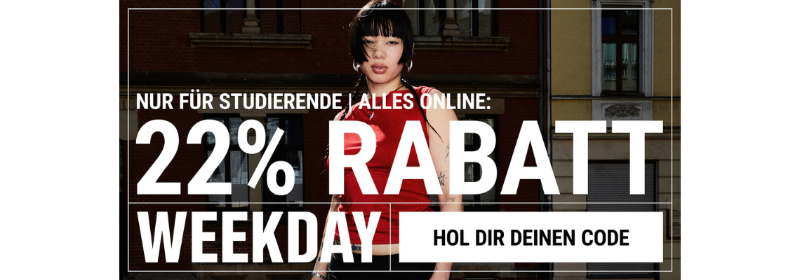 22% Studentenrabatt + Kostenloser Versand bei Weekday