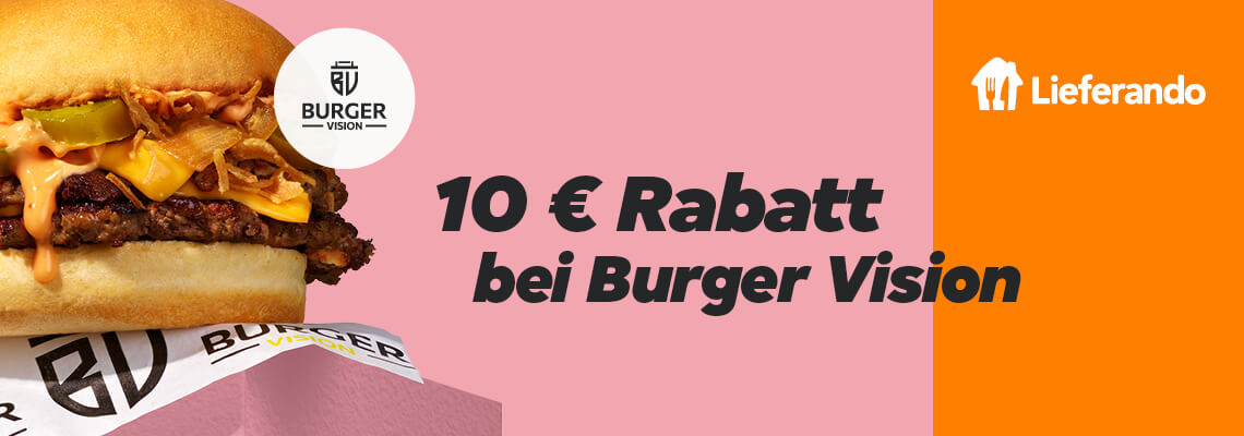 10 € Rabatt bei Burger Vision in Berlin und Hamburg