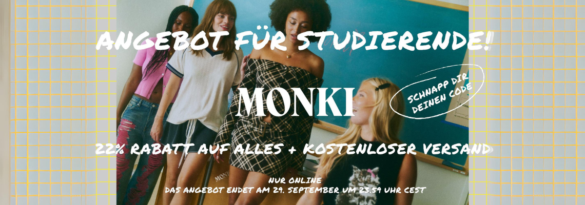 22% Studentenrabatt + Kostenloser Versand bei MONKI